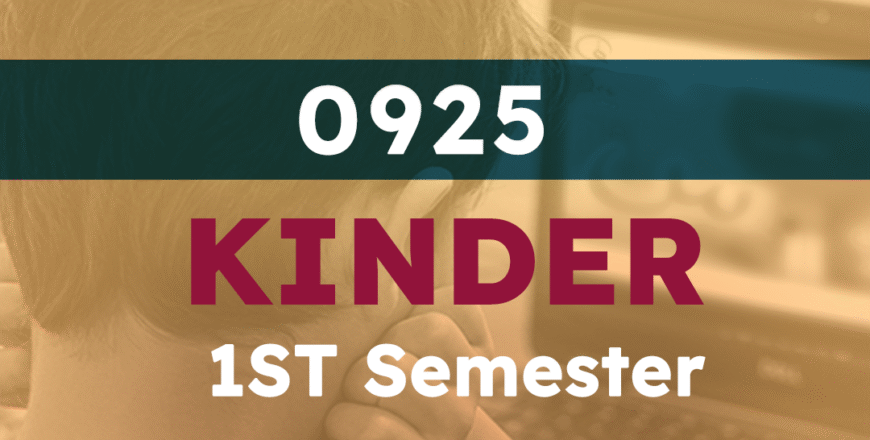 KINDER 1ST SEM 0925